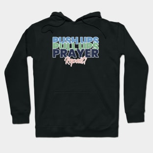 Push Pull Pray Christian Hoodie